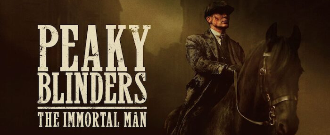 Peaky Blinders: The Immortal Man